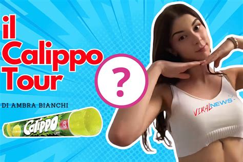 Cos Il Calippo Tour E Chi Ambra Bianchini Tutto Quello Che C Da