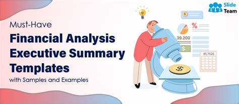 Must Have Financial Analysis Executive Summary Templates With Samples And Examples