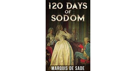 120 days of sodom by Marquis de Sade