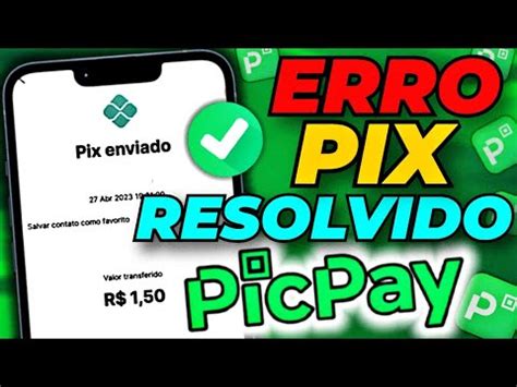 Como Resolver Erros no Pix Parcelado no Crédito PicPay e fazer Pix