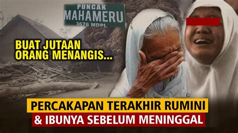 Percakapan Terakhir Rumini Dan Ibunya Sebelum Tiada Berpelukan Digulung