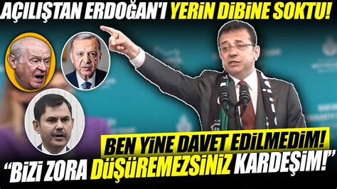 Ekrem İmamoğlu Açılışta Erdoğan ı Yine Rezil Etti Bizi Zora