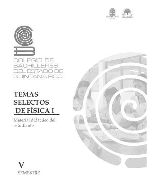 Temas Selectos De Fisica I B Temas Selectos De F Sica I Material