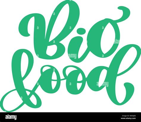 Bio Food Vector Logo Design Hand Drawn Lettering Phrase Isolated On White Background