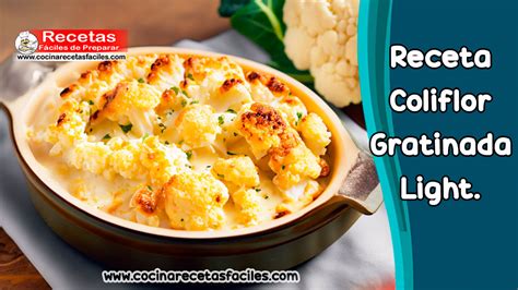 Coliflor Gratinada Light Receta Saludable Y Deliciosa