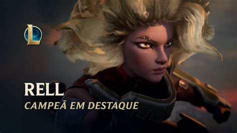 Rell A Dama De Ferro Trailer De Campeã League Of Legends Youtube