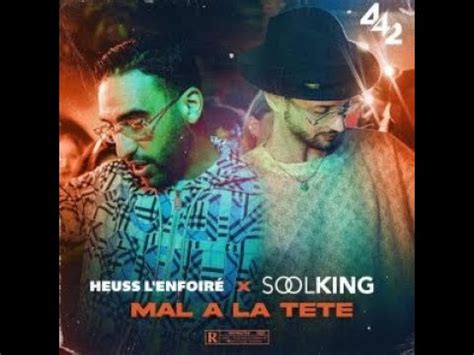 Soolking Ft Heuss L Enfoir Mal La T Te Audio Officiel