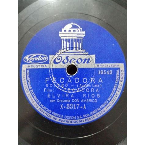 Disco 78 RPM Elvira Rios Pecadora Sera Por Eso Boleros Shopee Brasil