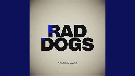 Rad Dogs Youtube