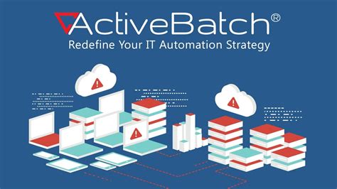 Redefine Your It Automation Strategy With Activebatch Youtube