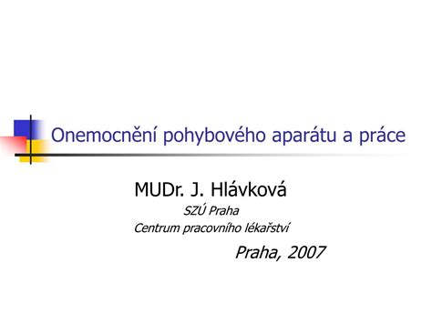 Ppt Onemocn N Pohybov Ho Apar Tu A Pr Ce Powerpoint Presentation