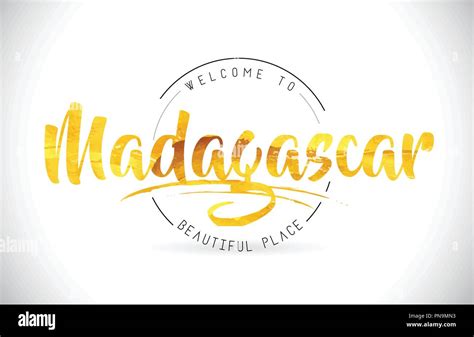 Madagascar Welcome To Word Text With Handwritten Font And Golden