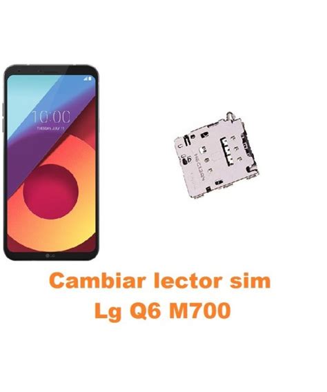 Cambiar Lector Sim Lg Q M Reparaci N De M Vil Madrid