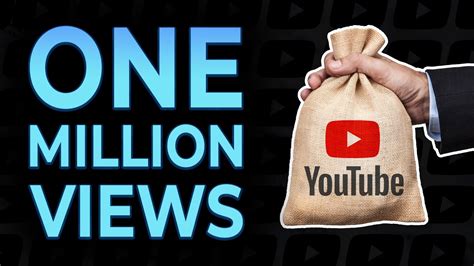 How Much YouTube Pays For 1 MILLION Views YouTube