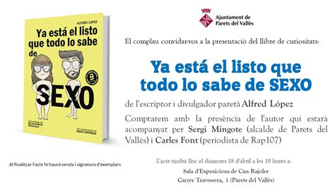 Presentación del libro Ya está el listo que todo lo sabe de SEXO en