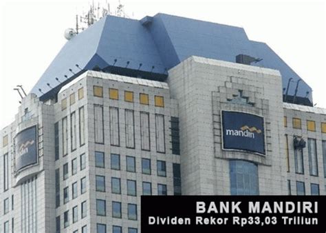 Bank Mandiri Dividen Rekor Rp33 03 Triliun Laba Bersih 2023 Dan