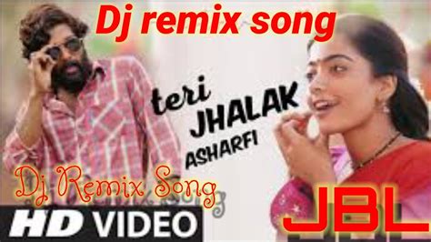 Teri Jhalak Asharfi Dj Song Remix Pushpa Allu Arjun Rashmika