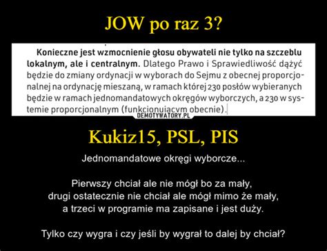 JOW Po Raz 3 Kukiz15 PSL PIS Demotywatory Pl