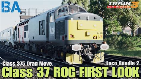 Euro Phoenix Rog Class 37 First Look Loco Add On Bundle 2 Train Sim World 3 Youtube