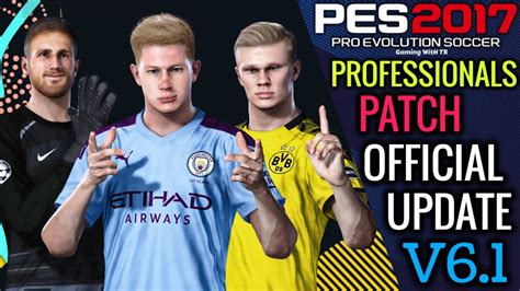 PES 2017 | OFFICIAL PROFESSIONALS PATCH UPDATE V6.1 - PES 2017 Gaming ...