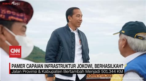 Pamer Capaian Infrastruktur Jokowi Berhasilkah Youtube