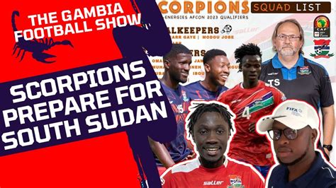 The Gambia Football Show Scorpions Prepare For Crucial Afcon