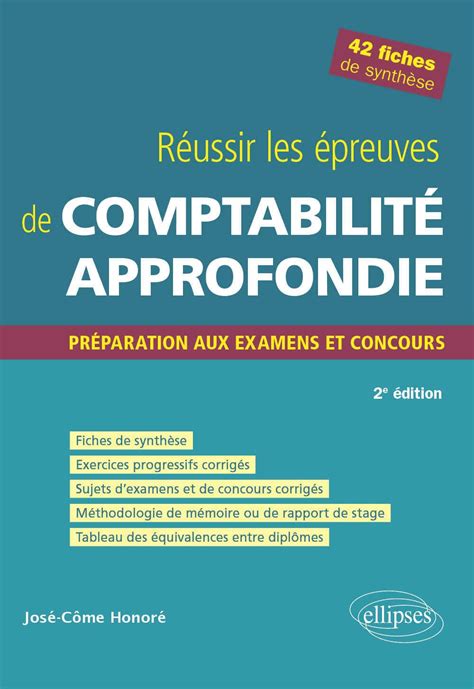 Réussir les épreuves de comptabilité approfondie Préparation aux