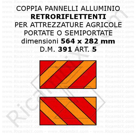 Coppia Pannelli Retroriflettenti Per Attrezzature Agricole Portate O