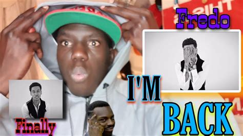 I M Back React To Fredo I M Back Official Video Youtube