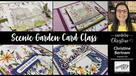 Scenic Garden Card Class With Cards By Christine Youtube