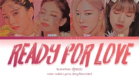 Blackpink Ready For Love Full Ver Color Coded Lyrics Youtube