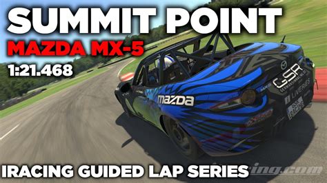 Iracing Summit Point Raceway Mx Guide Lap Hot Lap Setup Blap