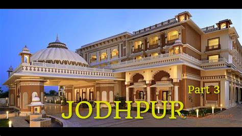 Jodhpur Jodhpur Tourist Places Jodhpur Travel Guide And Tour Budget Jodhpur Vlog Rajasthan