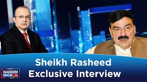 Railway Minister Sheikh Rasheed Exclusive Talk Nadeem Malik Live 13