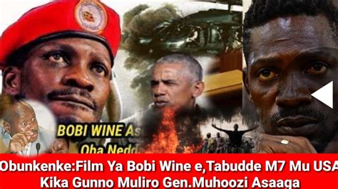 Obunkenke Filim Ya Bobi Wine E Tabudde M Mu Usa Kika Gunno Muliro