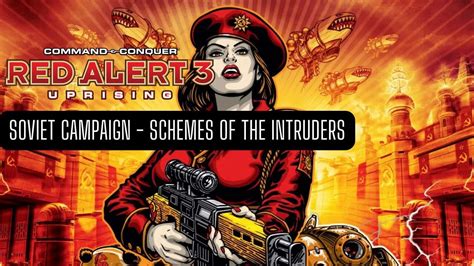 Red Alert Uprising Allied Campaign Mission Schemes Of The Intruders