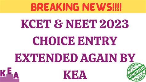 Kcet And Neet 2023 Choice Entry Extended By Kea Kcet And Neet 2023 Latest