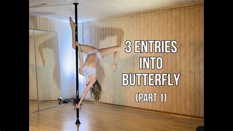 Pole Dance Trick Entries Into Butterfly Part Easy Pole Dance