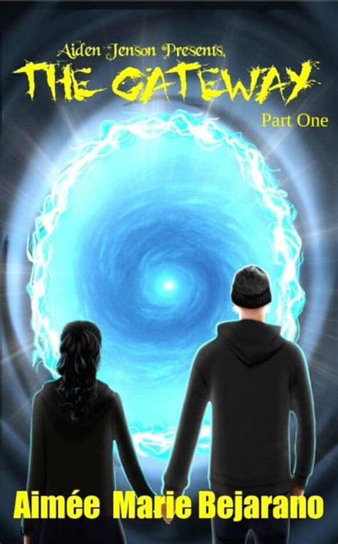 The Gateway By Aimee Marie Bejarano Spokenamos Asmsg Scifi Fantasy