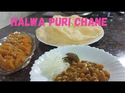 Puri Halwa Chane Recipe Complete Recipe In Simple Easy Way Delicious