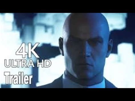 Hitman Trailer K Hdr Fps Youtube