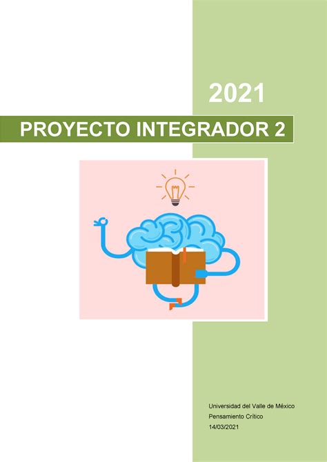 act 8 proyecto integrador 2 Pensamiento crítico UVM Studocu