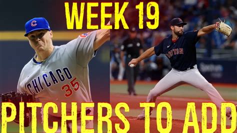 Pitchers To Add Week 19 Fantasy Baseball YouTube