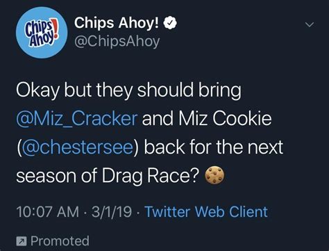 The Gay Intern At Chips Ahoy Wanting Us To Get These Cookies And Crackers R Rupaulsdragrace
