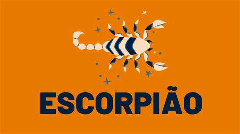 Sorte Semanal Para O Signo De Escorpi O Ora Es