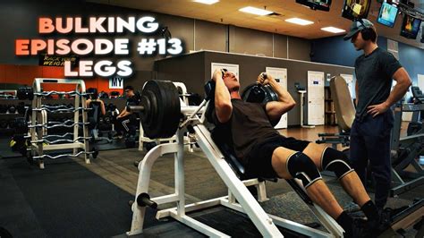 Bulking Ep 13 Quad Focused Leg Day Youtube