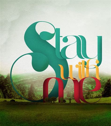 Stay By Antonio Rodrigues Jr Via Behance Typography Poster Creative