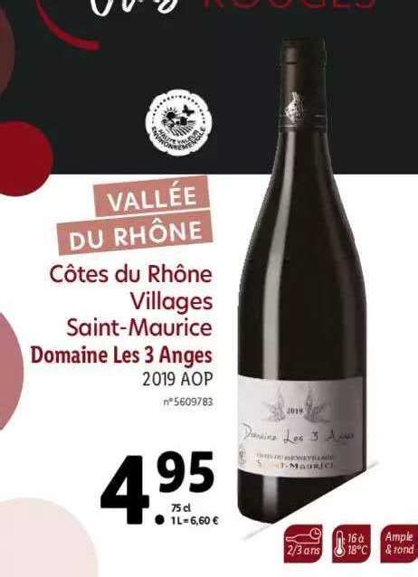 Promo Valée Du Rhône Côtes Du Rhône Villages Saint maurice Domaine Les