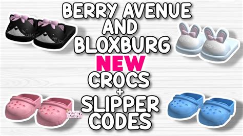 New Crocs And Slipper Codes For Berry Avenue Bloxburg And All Roblox