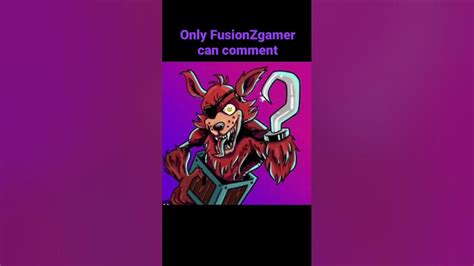 Only FusionZgamer can comment - YouTube